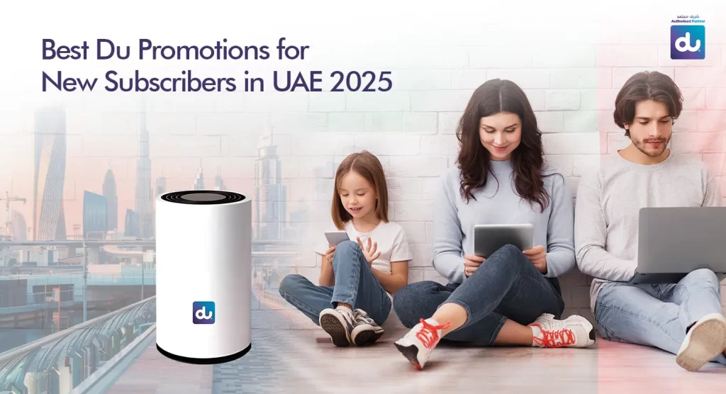 Best Du Promotions for New Subscribers in UAE 2025