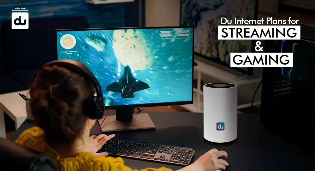 Du Internet Plans for Streaming and Gaming