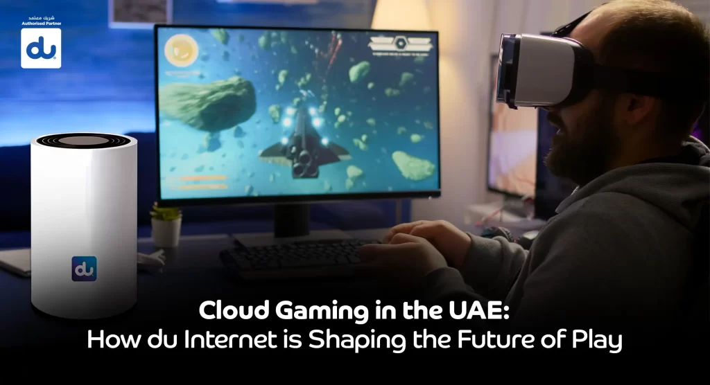 Cloud Gaming in the UAE: How the Internet is Shaping the Future of Play