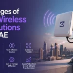 Advantages of Fixed Wireless ISP Solutions Connecting the UAE