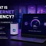 What is Internet Latency And How to Improve It