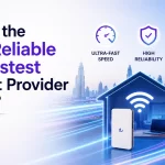 What is the most reliable and fastest Internet provider in UAE